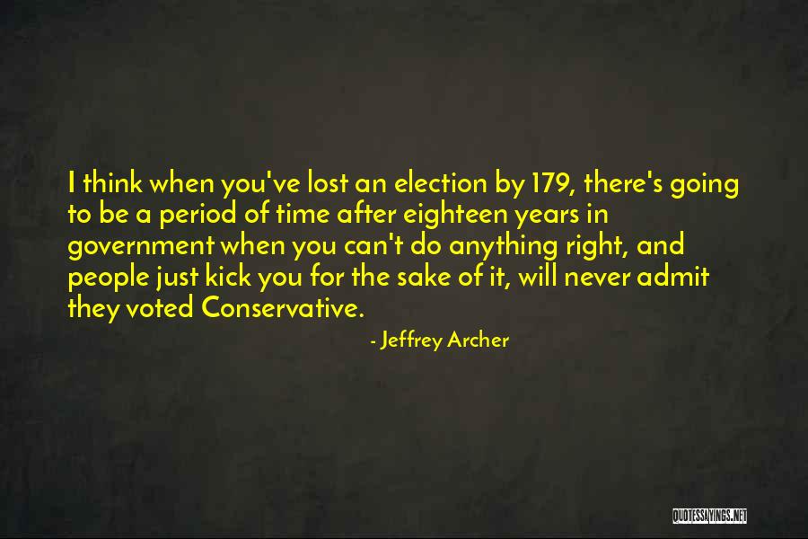 After The Election Quotes By Jeffrey Archer After The Election Quotes By Jeffrey Archer