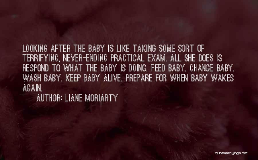 After The Exam Quotes By Liane Moriarty