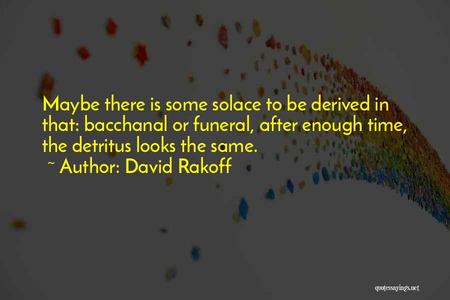 After The Funeral Quotes By David Rakoff