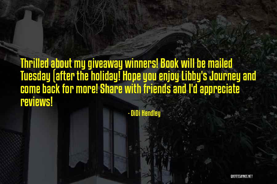 After The Holiday Quotes By DiDi Hendley After The Holiday Quotes By DiDi Hendley
