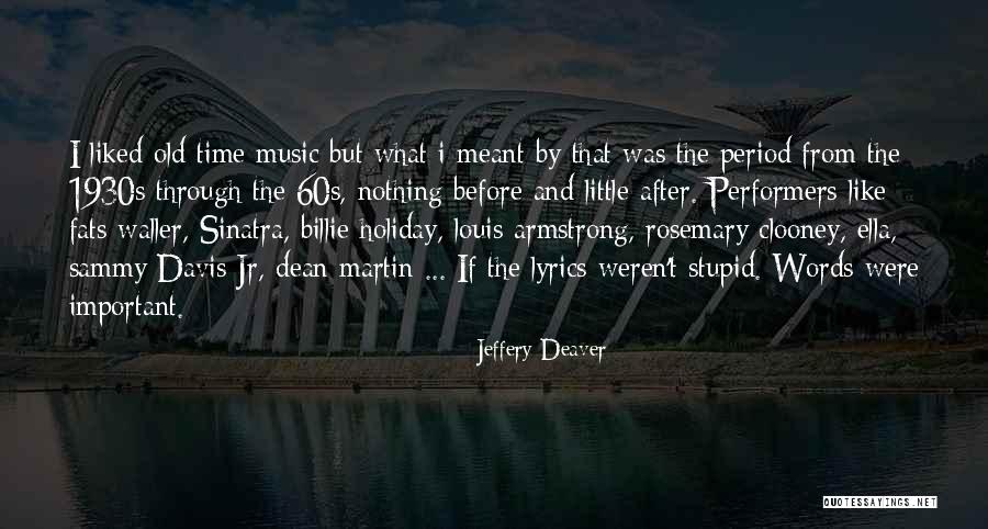 After The Holiday Quotes By Jeffery Deaver After The Holiday Quotes By Jeffery Deaver