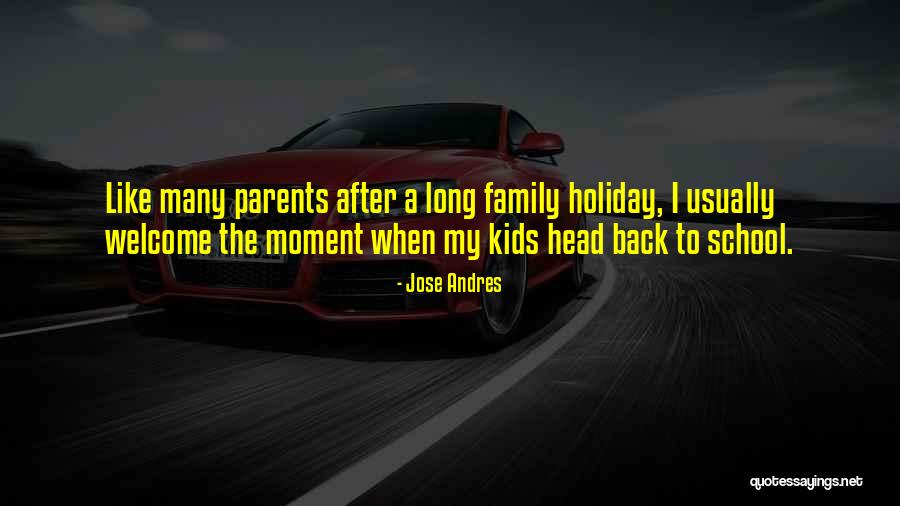 After The Holiday Quotes By Jose Andres After The Holiday Quotes By Jose Andres