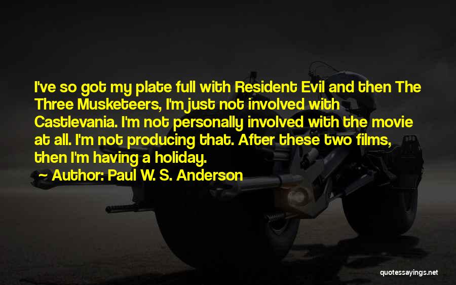 After The Holiday Quotes By Paul W. S. Anderson