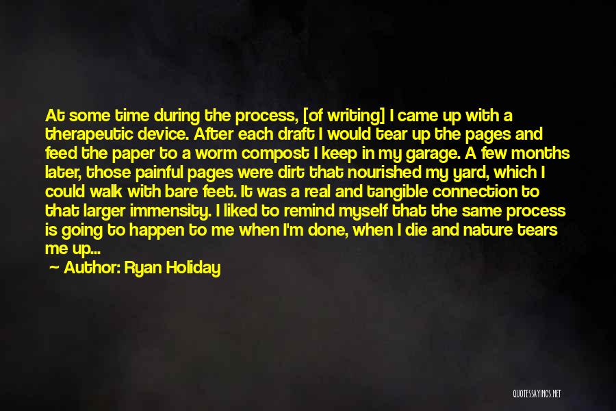 After The Holiday Quotes By Ryan Holiday