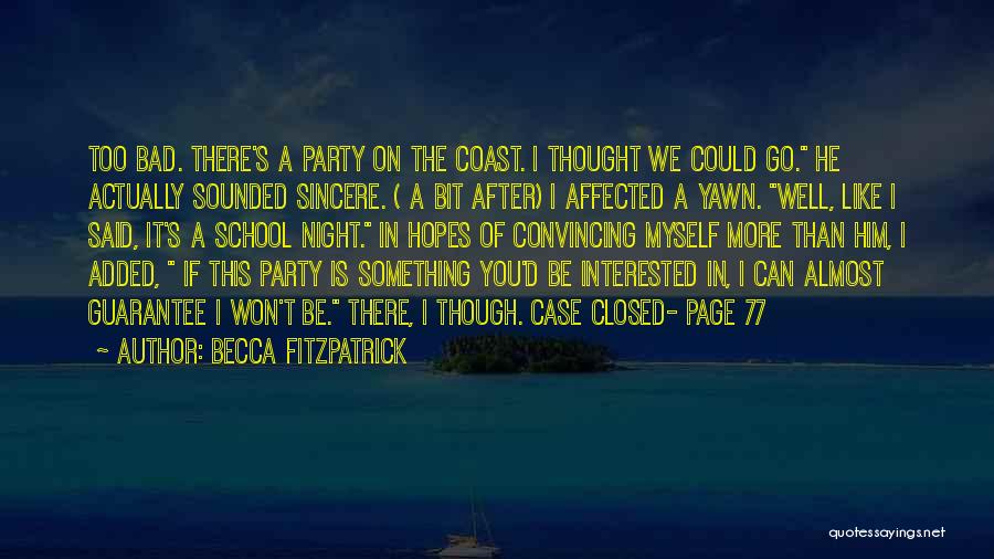 After The Party Quotes By Becca Fitzpatrick