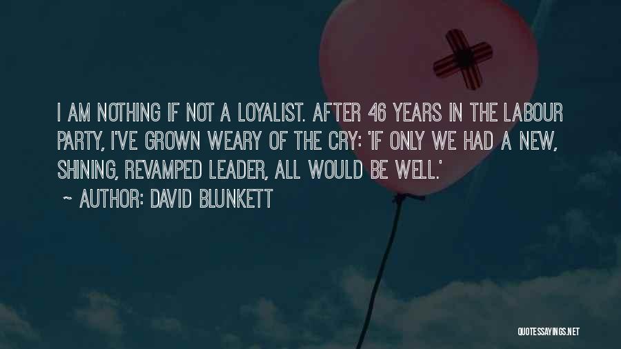 After The Party Quotes By David Blunkett