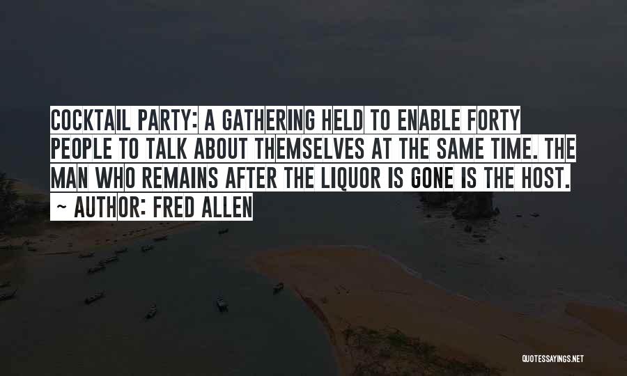 After The Party Quotes By Fred Allen