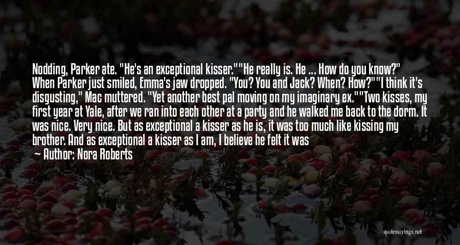 After The Party Quotes By Nora Roberts