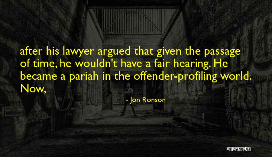 After The Passage Of Time Quotes By Jon Ronson After The Passage Of Time Quotes By Jon Ronson