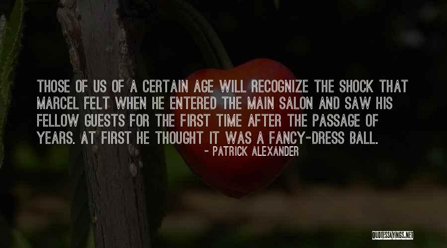 After The Passage Of Time Quotes By Patrick Alexander After The Passage Of Time Quotes By Patrick Alexander