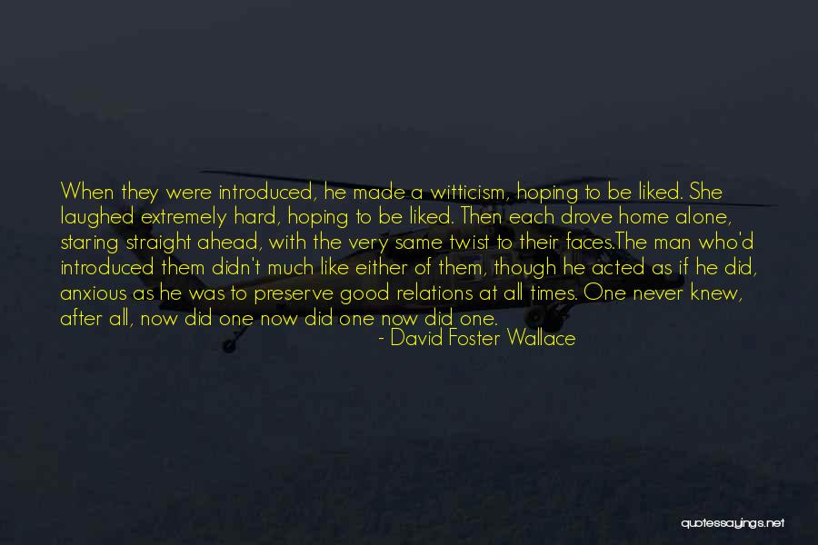 After The Quotes By David Foster Wallace After The Quotes By David Foster Wallace