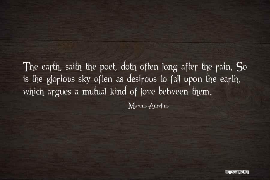 After The Rain Quotes By Marcus Aurelius