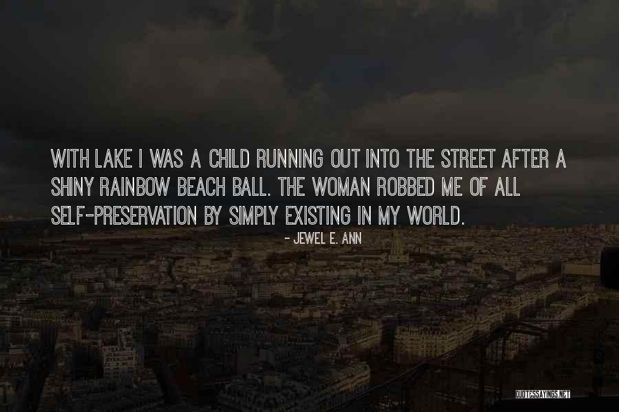 After The Rainbow Quotes By Jewel E. Ann After The Rainbow Quotes By Jewel E. Ann