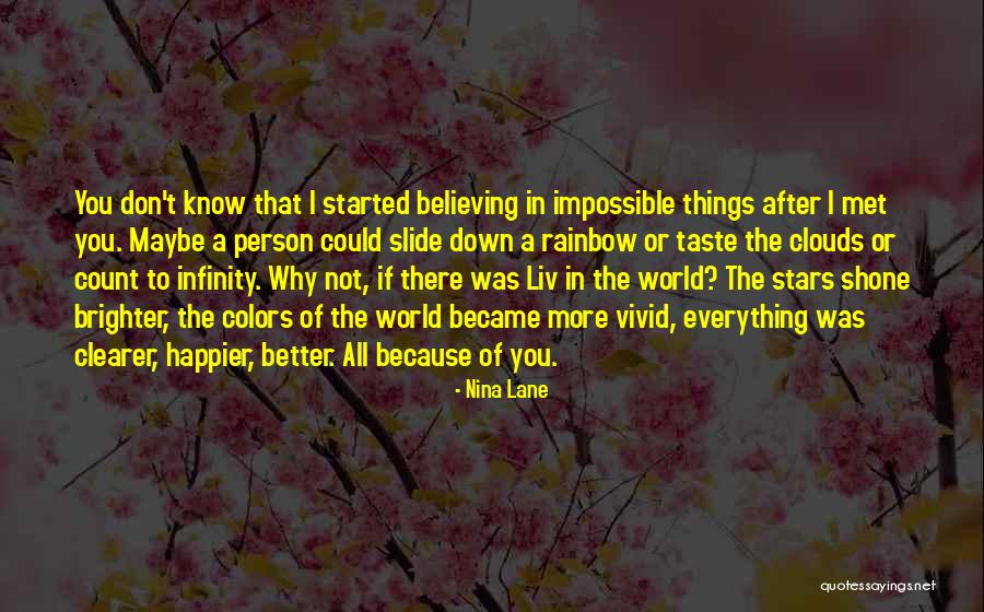 After The Rainbow Quotes By Nina Lane After The Rainbow Quotes By Nina Lane