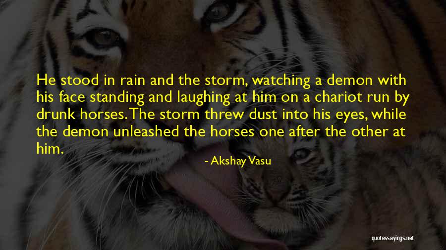 After The Storm Comes Quotes By Akshay Vasu