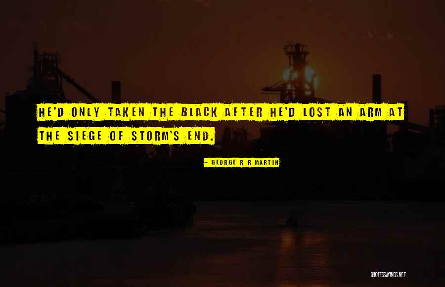 After The Storm Comes Quotes By George R R Martin