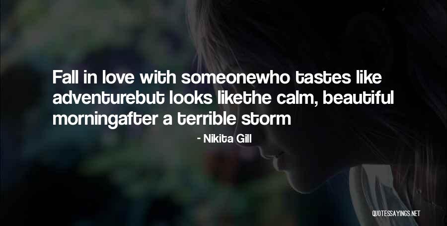 After The Storm Comes Quotes By Nikita Gill After The Storm Comes Quotes By Nikita Gill