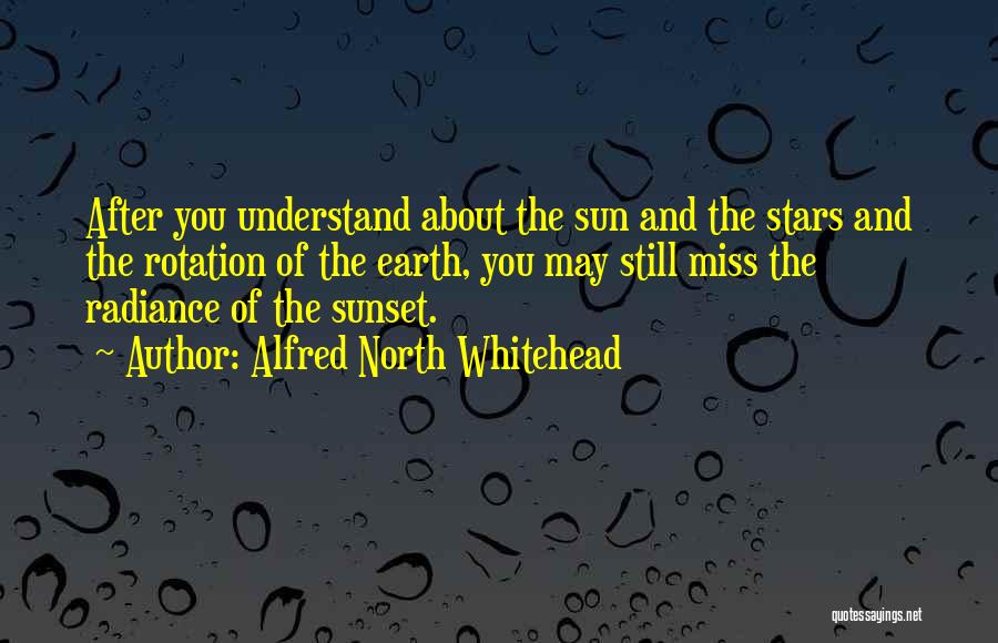 After The Sunset Quotes By Alfred North Whitehead