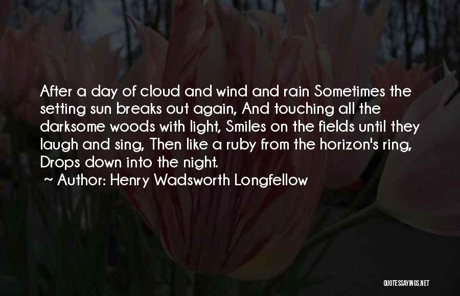 After The Sunset Quotes By Henry Wadsworth Longfellow