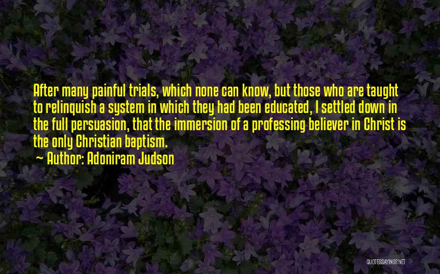 After The Trials Quotes By Adoniram Judson