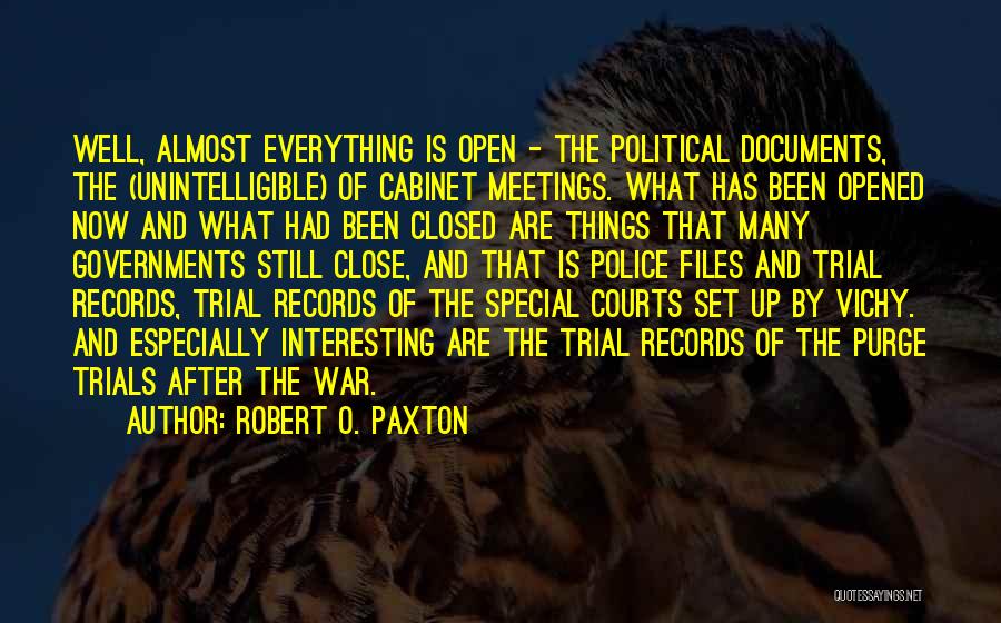 After The Trials Quotes By Robert O. Paxton