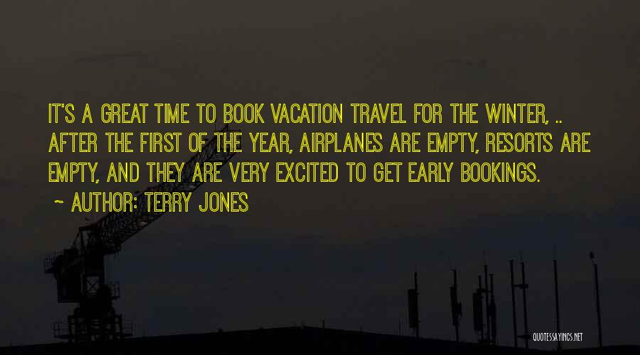 After The Vacation Quotes By Terry Jones