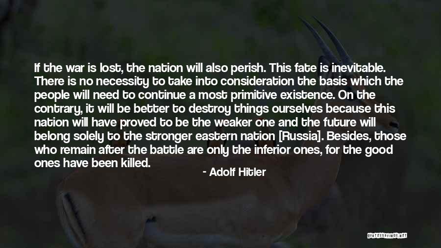 After The War Quotes By Adolf Hitler After The War Quotes By Adolf Hitler