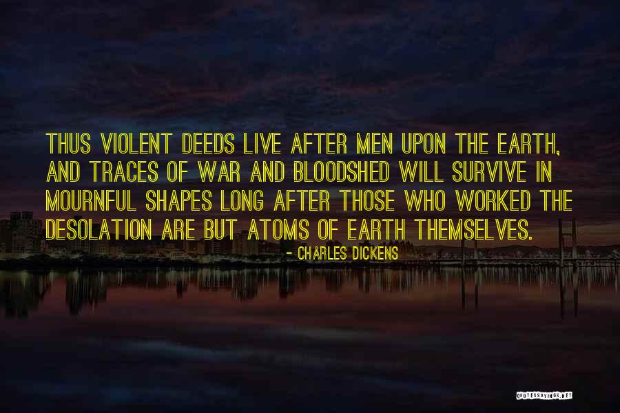 After The War Quotes By Charles Dickens