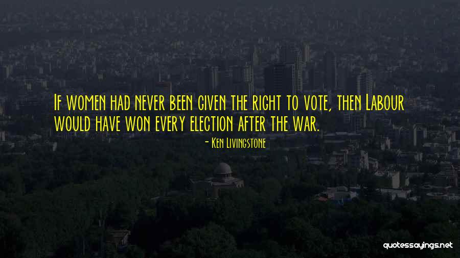 After The War Quotes By Ken Livingstone