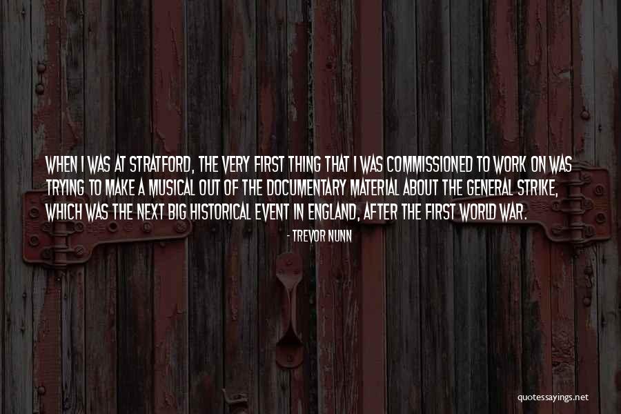 After The War Quotes By Trevor Nunn After The War Quotes By Trevor Nunn