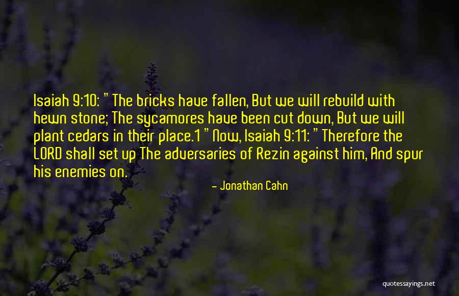 After Tiring Day Quotes By Jonathan Cahn After Tiring Day Quotes By Jonathan Cahn