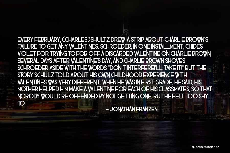 After Valentines Day Quotes By Jonathan Franzen