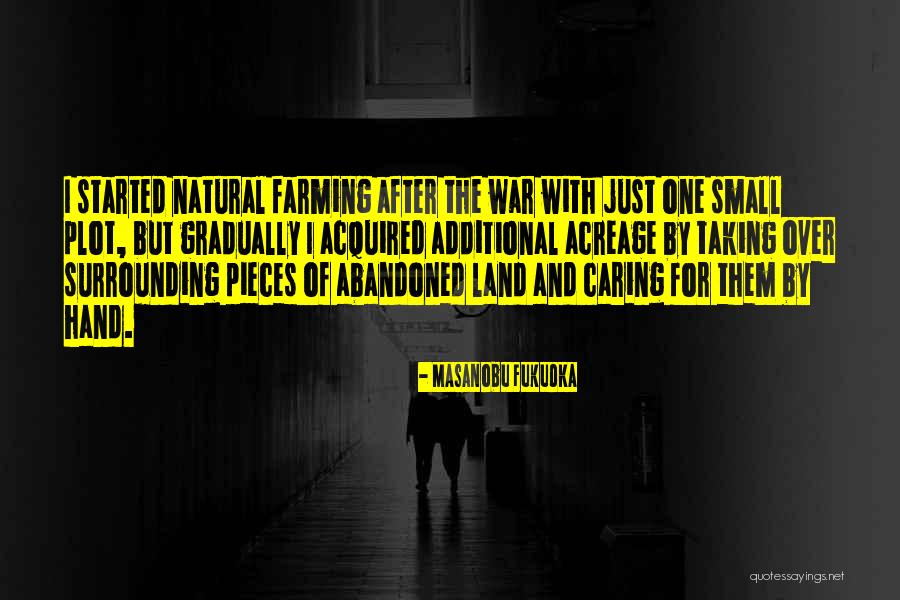 After War Quotes By Masanobu Fukuoka After War Quotes By Masanobu Fukuoka