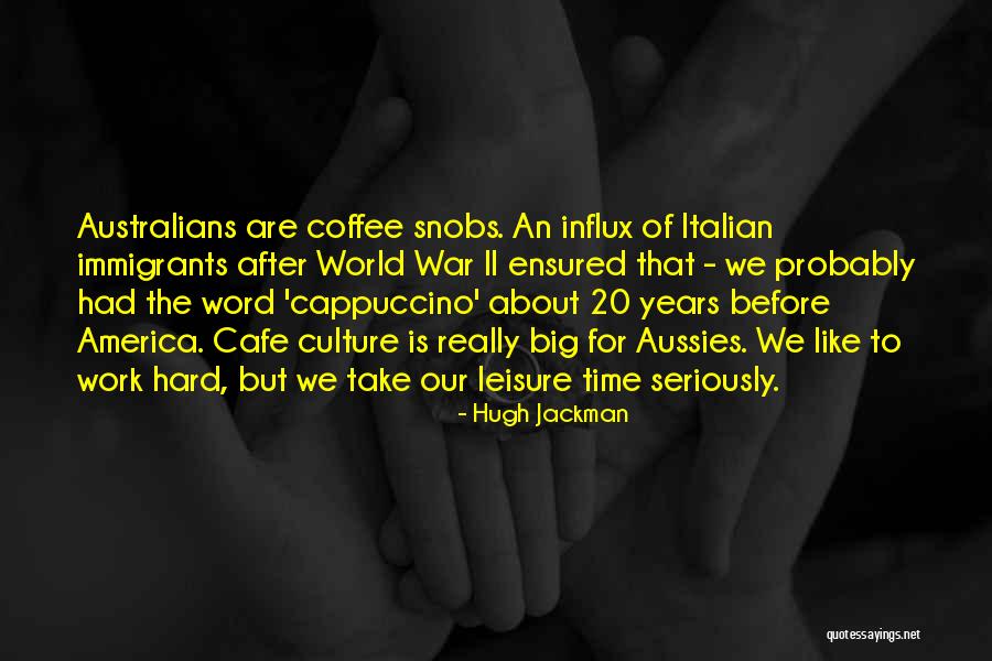 After Work Coffee Quotes By Hugh Jackman After Work Coffee Quotes By Hugh Jackman