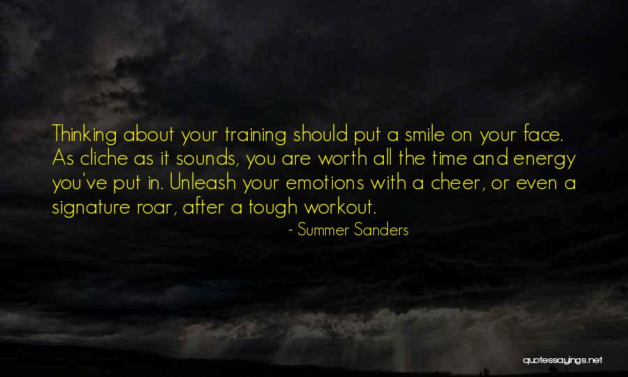 After Workout Face Quotes By Summer Sanders After Workout Face Quotes By Summer Sanders