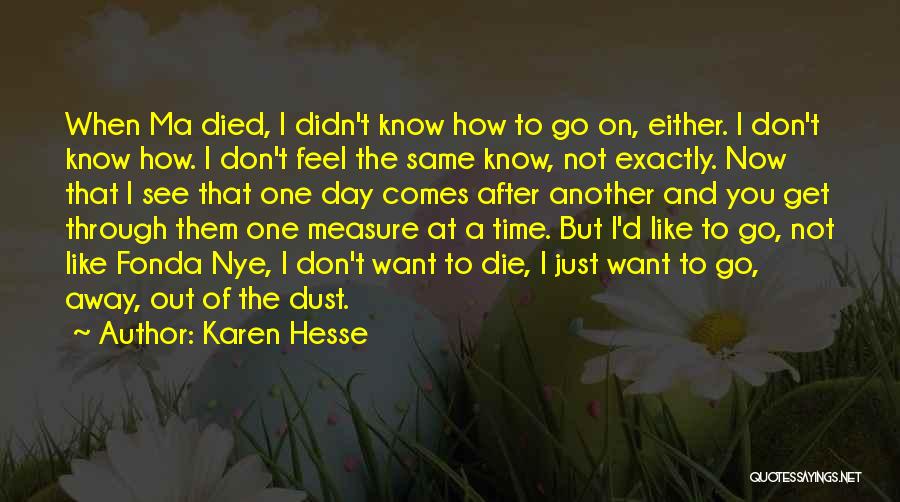 After You Died Quotes By Karen Hesse