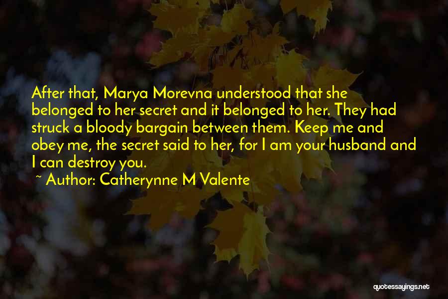 After You Quotes By Catherynne M Valente