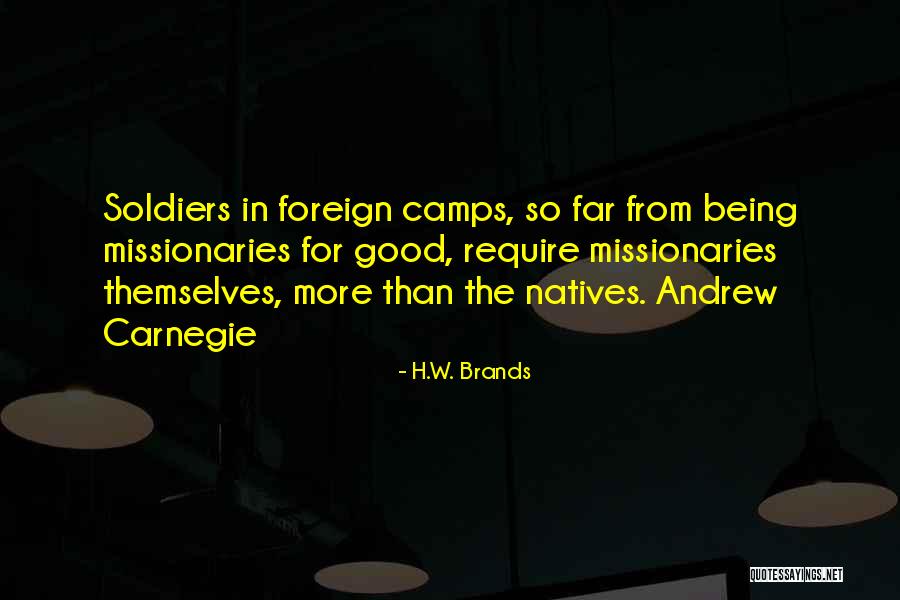 Afterburner Quotes By H.W. Brands Afterburner Quotes By H.W. Brands