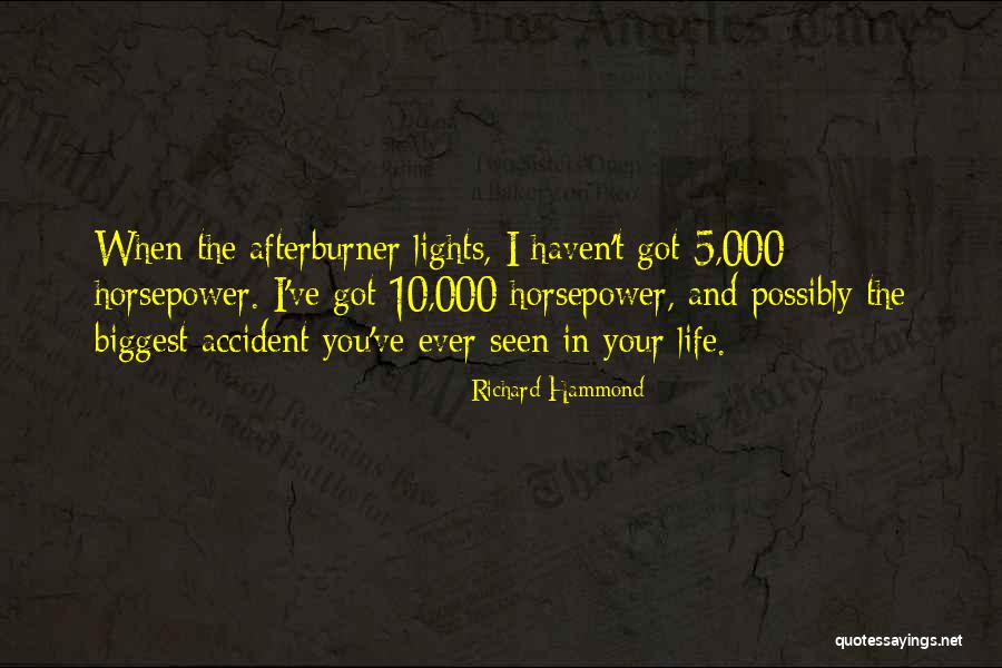 Afterburner Quotes By Richard Hammond Afterburner Quotes By Richard Hammond