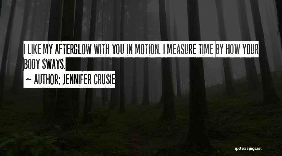 Afterglow Quotes By Jennifer Crusie