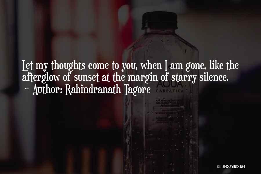 Afterglow Quotes By Rabindranath Tagore