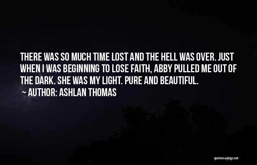 Afterlife 2 Psychiatrist Quotes By Ashlan Thomas