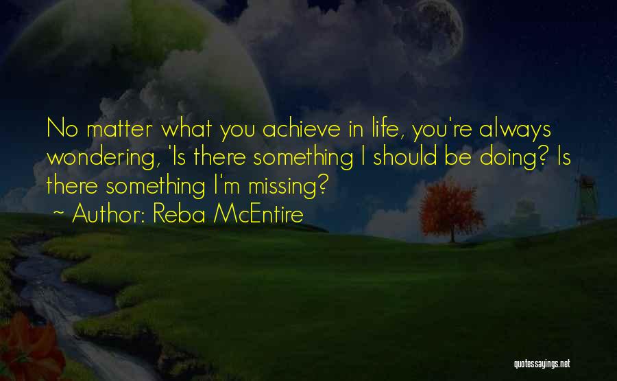 Afterlife 2 Psychiatrist Quotes By Reba McEntire