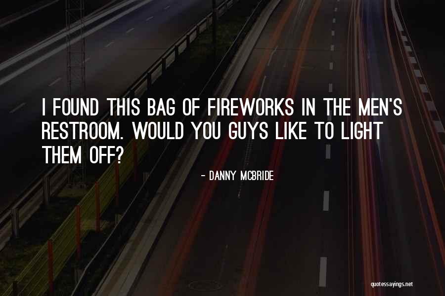 Afterlife Atheism Quotes By Danny McBride Afterlife Atheism Quotes By Danny McBride