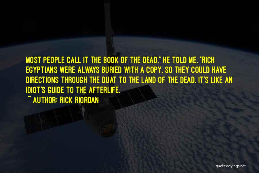 Afterlife Quotes By Rick Riordan