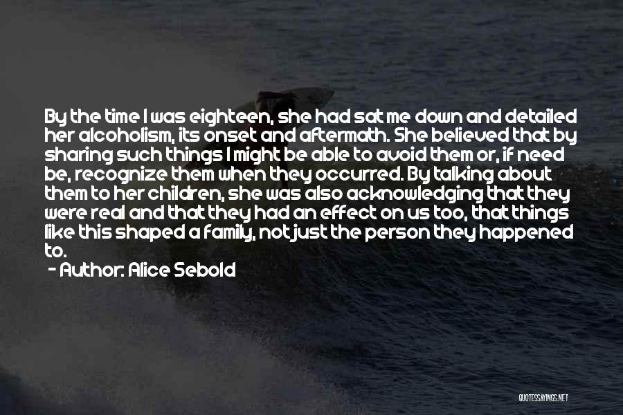 Aftermath Quotes By Alice Sebold