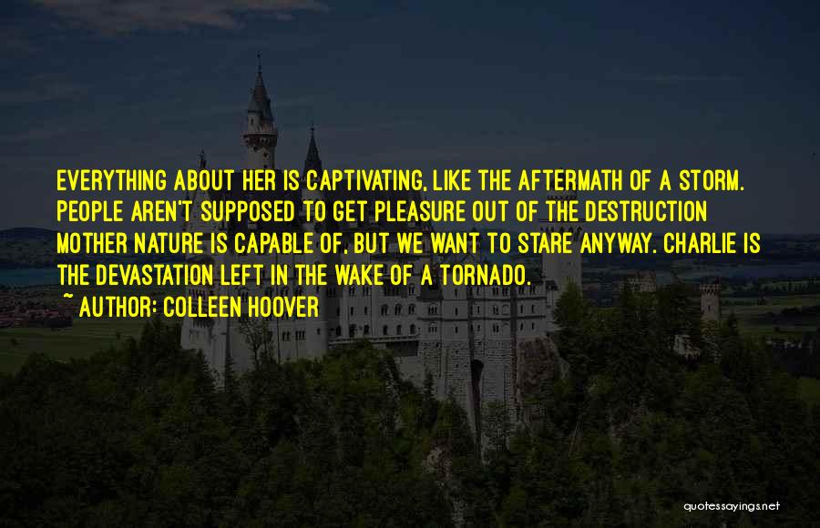 Aftermath Quotes By Colleen Hoover