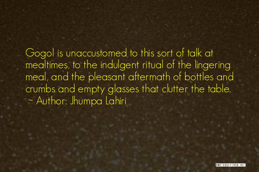 Aftermath Quotes By Jhumpa Lahiri