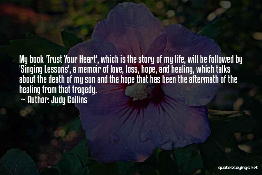 Aftermath Quotes By Judy Collins