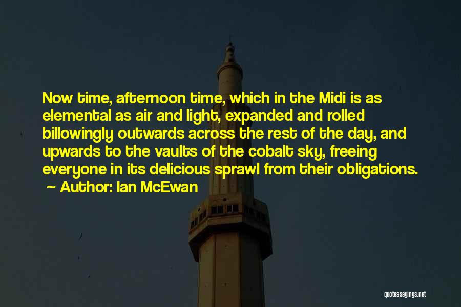 Afternoon Light Quotes By Ian McEwan